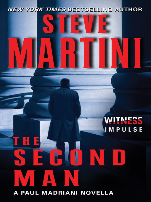 Title details for The Second Man by Steve Martini - Available